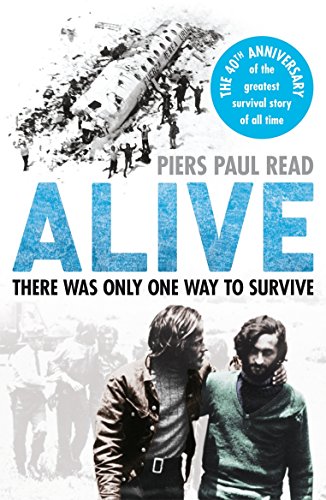 Alive: The True Story of the Andes Survivors von Arrow